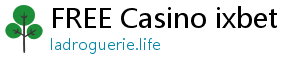 FREE Casino ixbet